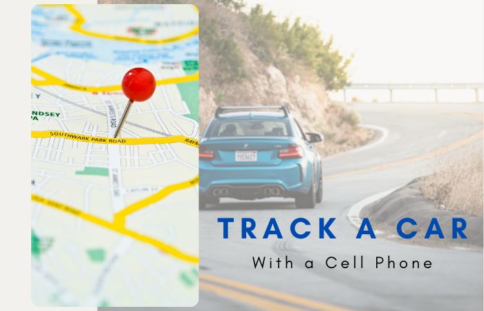 track a car with a cell phone